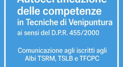 Autocertificazione competenze in tecniche di venipuntura ai sensi del D.P.R. 445/2000 –per gli iscritti agli albi TSRM, TSLB e TFCPC
