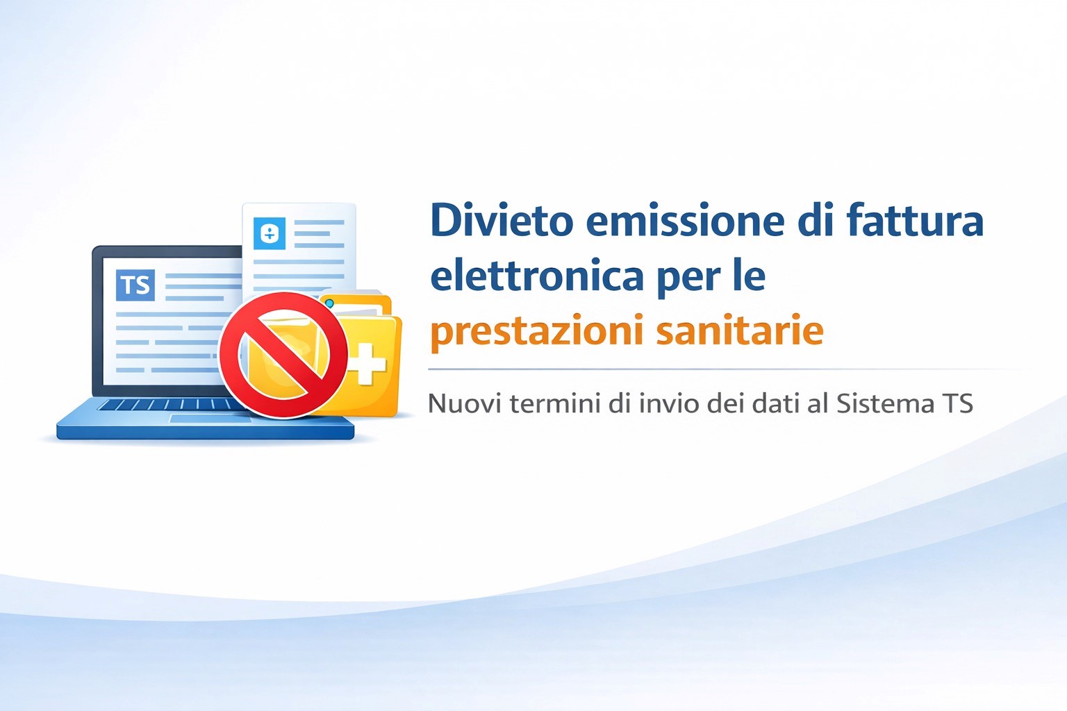 Divieto emissione di fattura elettronica per le prestazioni sanitarie