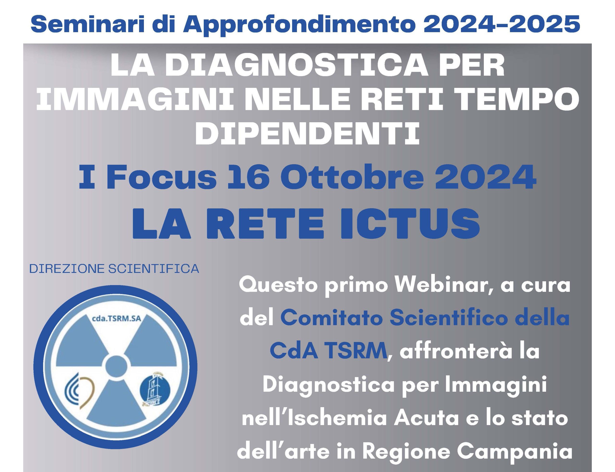La diagnostica per immagini nelle reti tempo dipendenti – 1° Focus la rete ictus