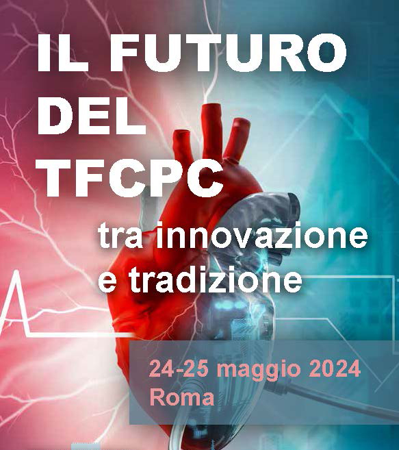Primo Congresso nazionale dei Tecnici di fisiopatologia cardiologica e perfusione cardiovascolare